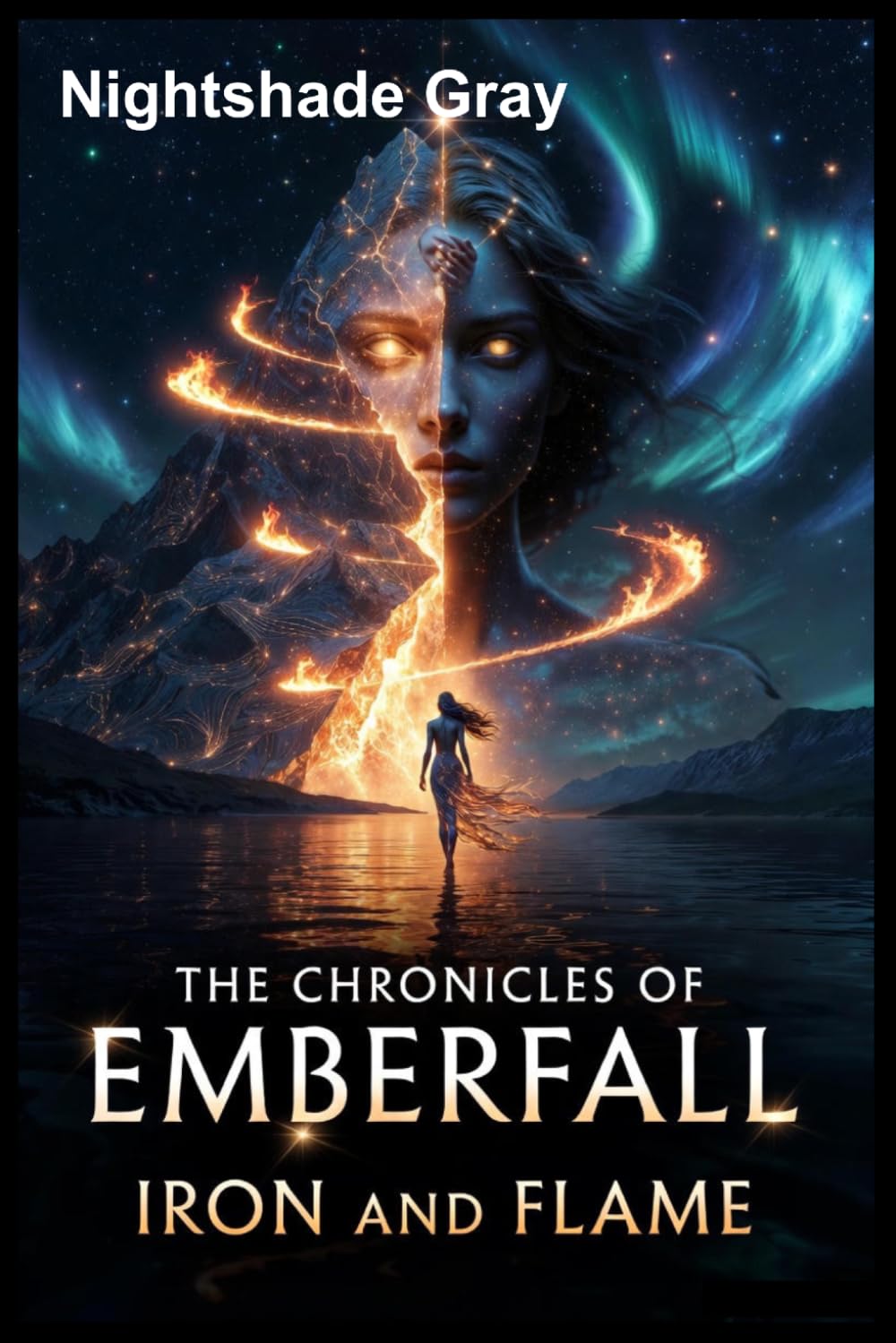 THE CHRONICLES OF EMBERFALL: Iron and Flame (Book 2 of The Emberfall Saga)