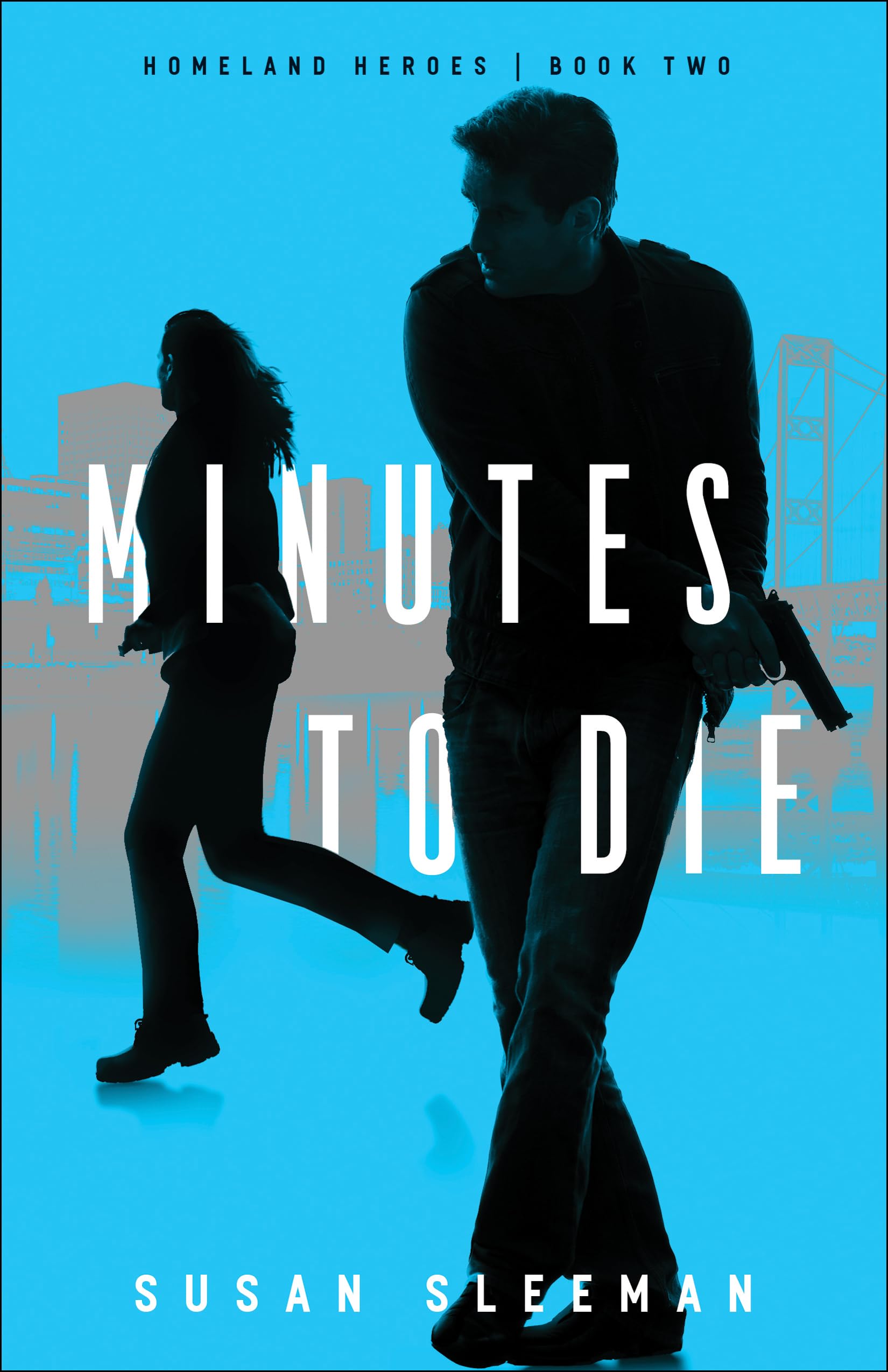 Minutes to Die: 2 (Homeland Heroes)