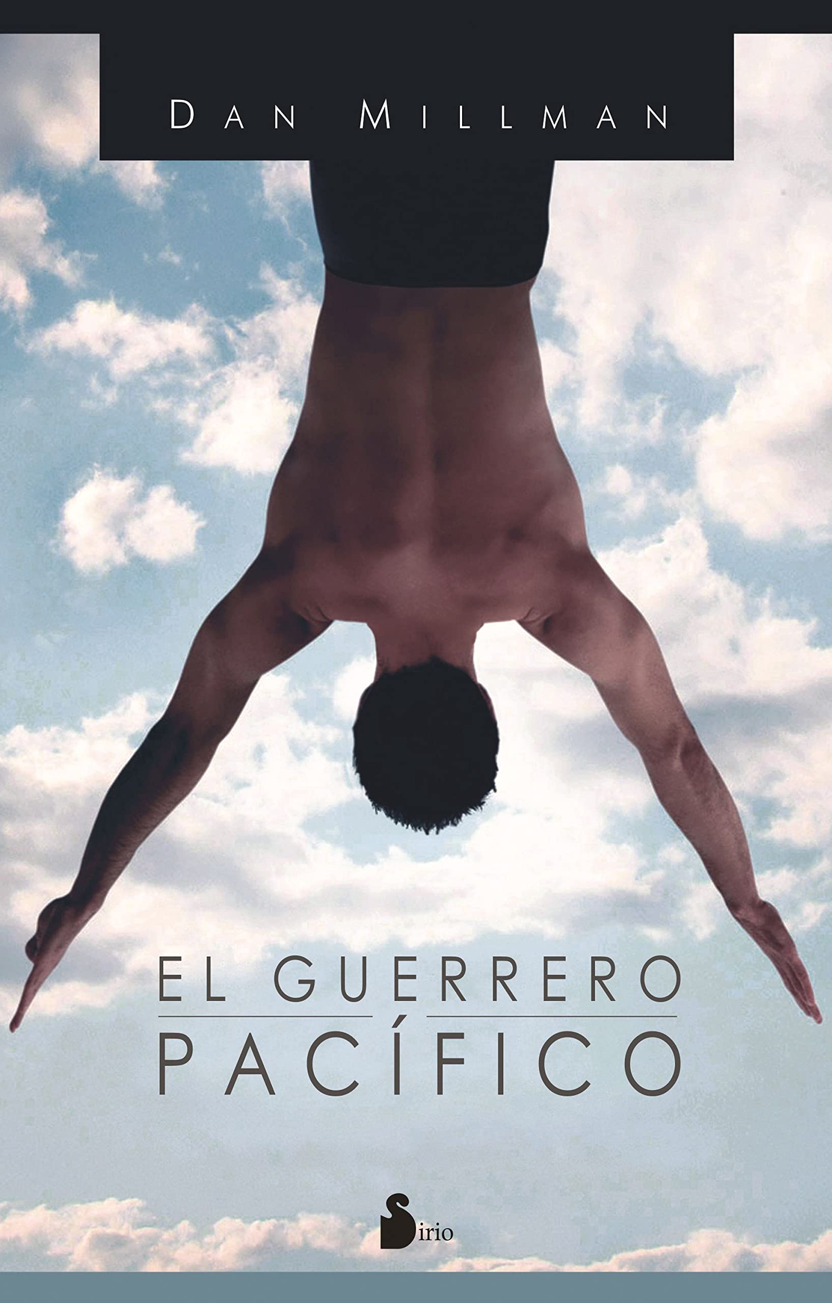 El guerrero pacífico (Spanish Edition)