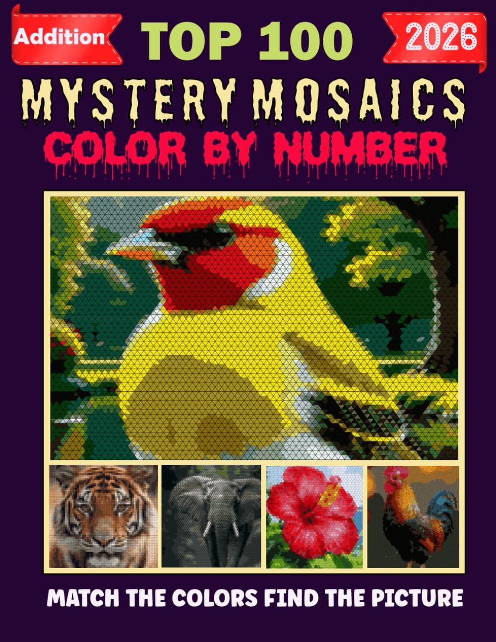 Mystery Mosaics Color By Number for Adults: 100 Intricate Puzzles to Uncover Stunning Animal and Nature Scenes