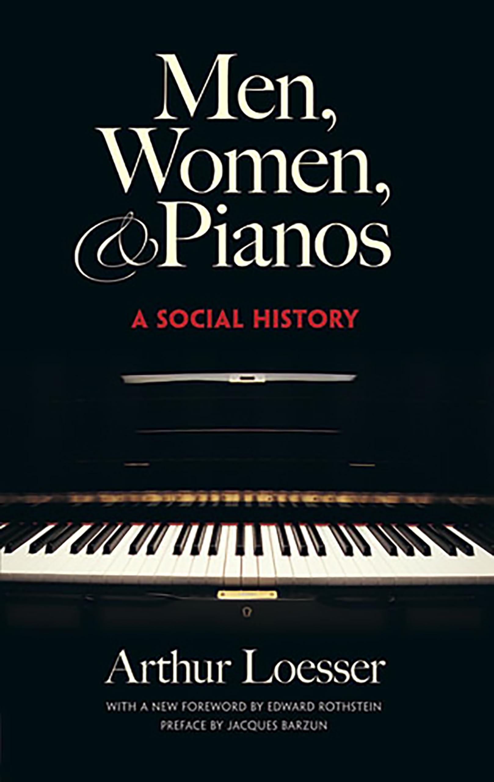 Men, Women and Pianos: A Social History. Nachschlagewerk. (Dover Books on Music: History)