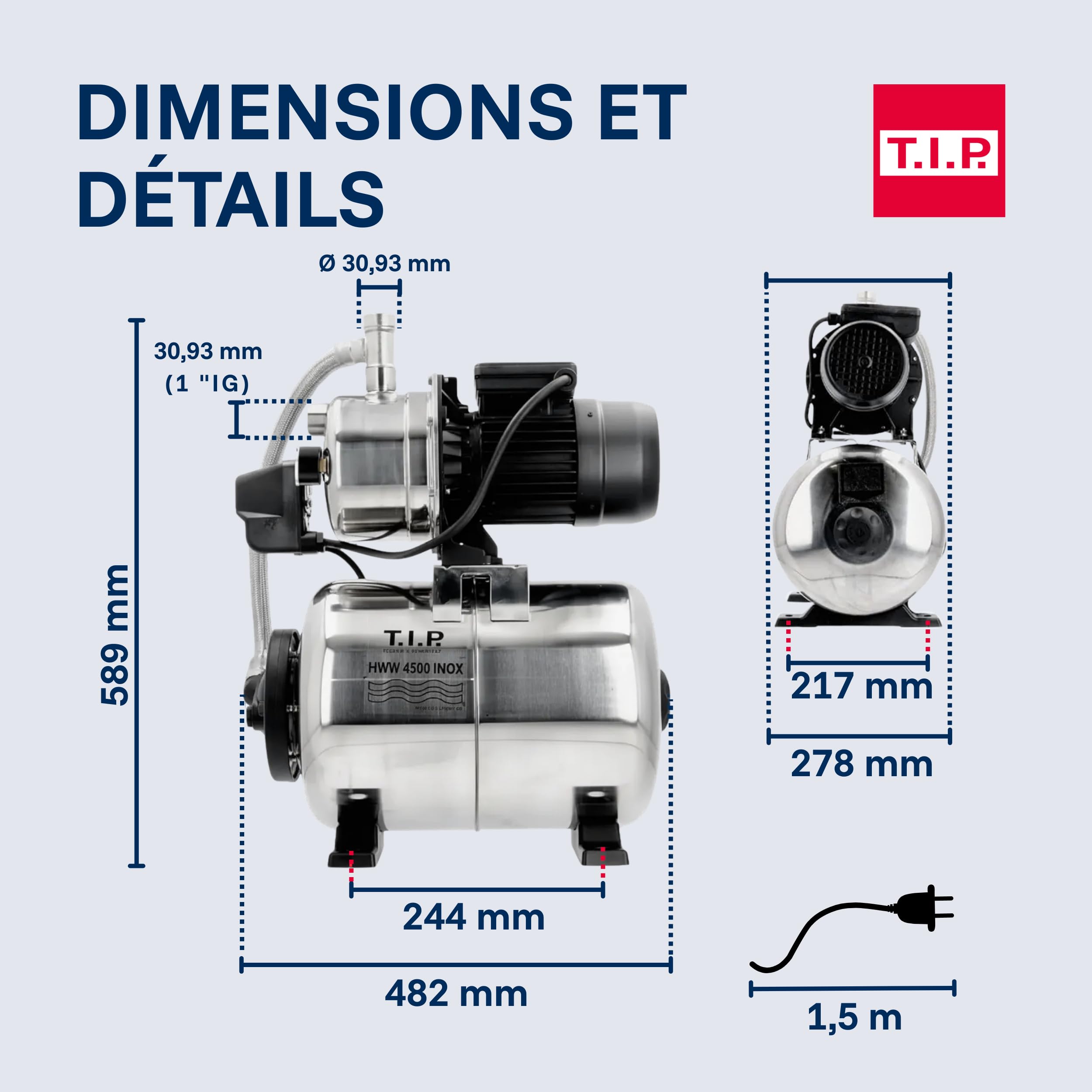 T.I.P. HWW 4500 Circuit d’Eau Domestique Débit de 4350 l/h Hauteur de Refoulement de 50 m Puissance 1200 W Prêt à l'installation par Bouton Cuve de Pression en Inox Capacité 22 L Couleur Argent