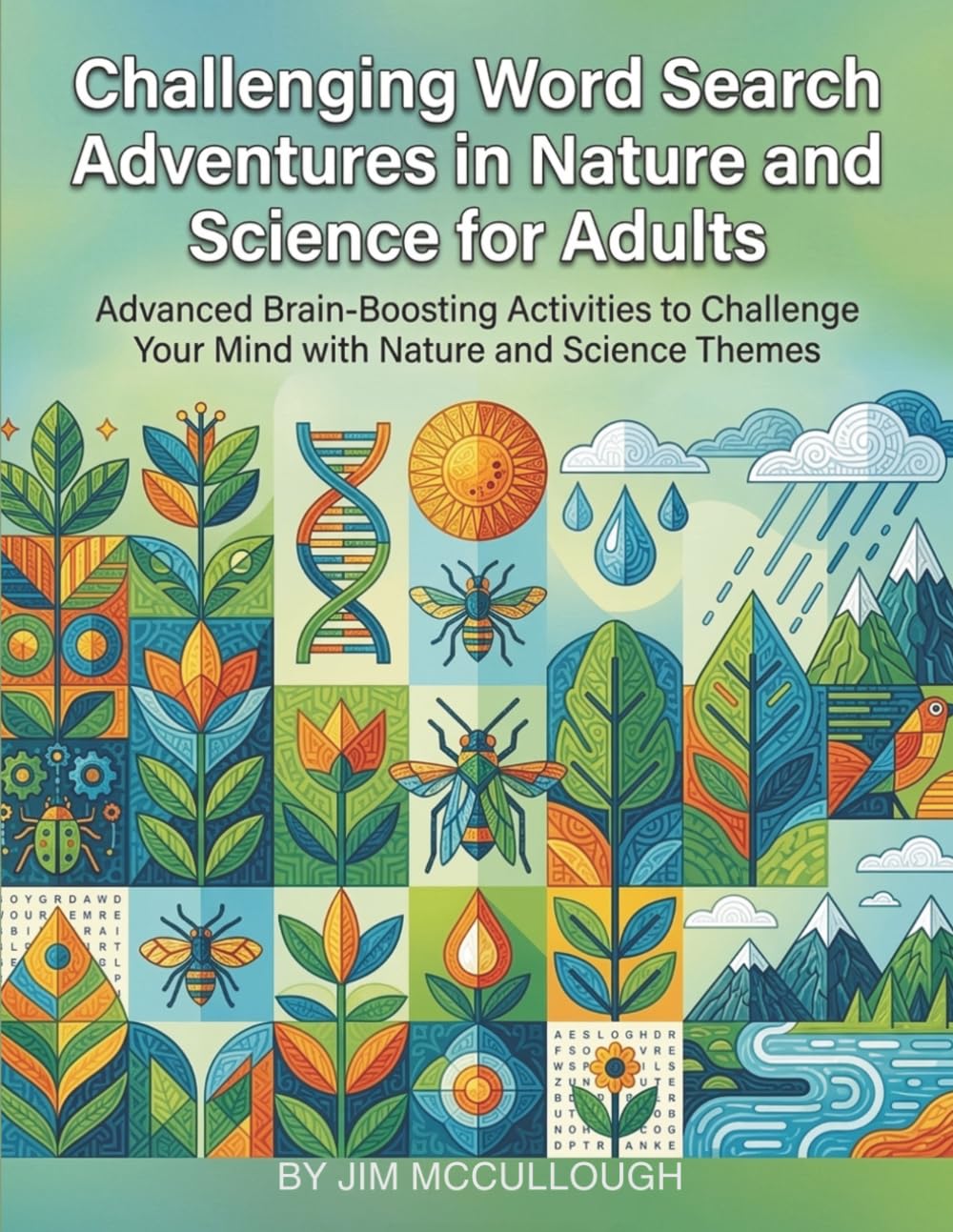 Nature-Themed Word Search Puzzle Book for Adults: Challenging Brain-Boosting Activities: Explore the Beauty of Nature with Engaging Word Search Puzzles for Mindfulness and Stress Relief