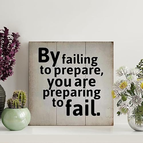 Letrero de madera divertido vintage con texto en inglés "By Failing to Prepare You Are Preparing to Fail" Letreros de madera de 8 x 8 pulgadas,