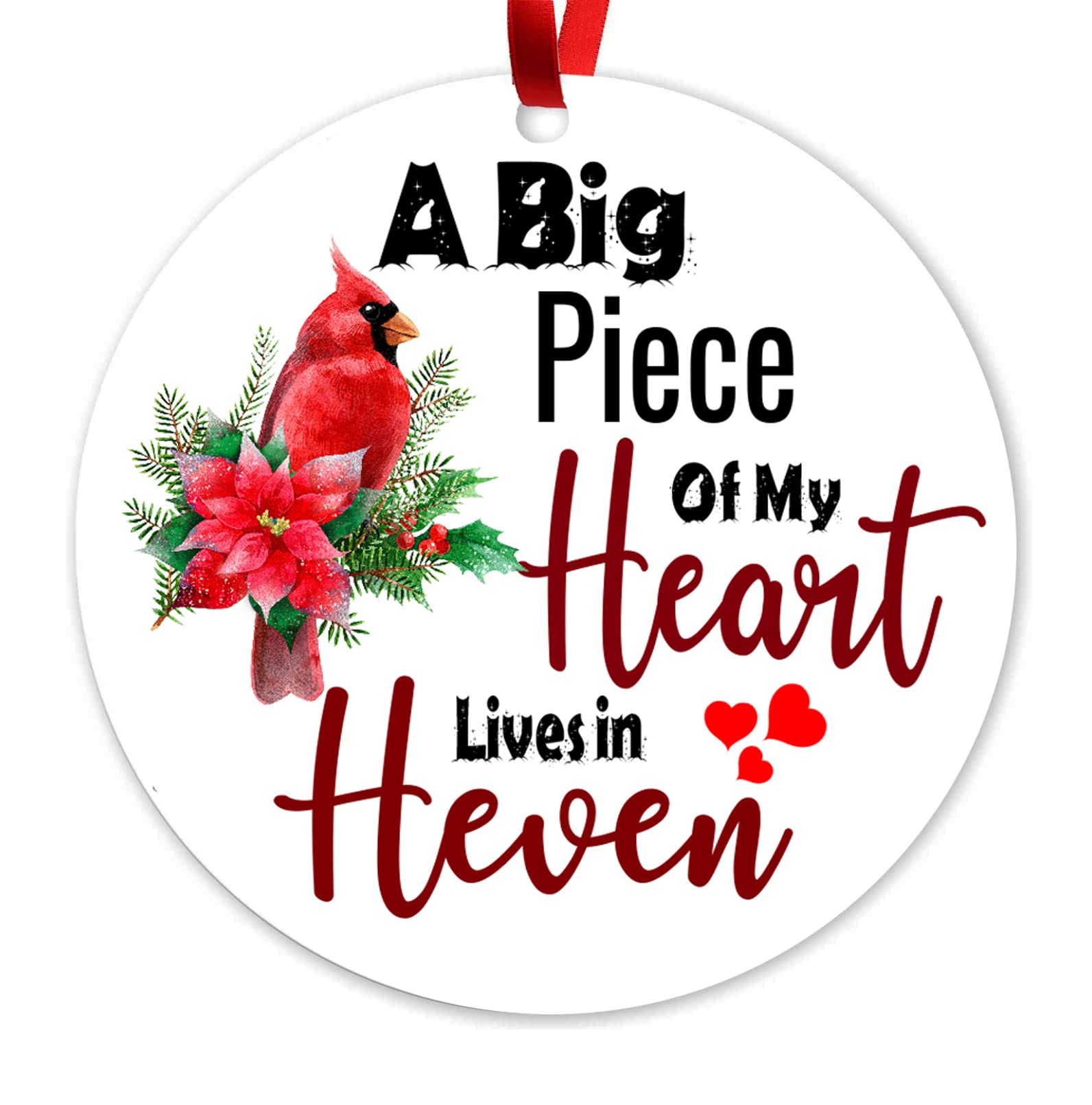 Memorial Christmas Ornament, Red Cardinal Christmas in Heaven Ornaments, in Memory of Loved One gifts , A Big piece of My Heart live in heaven Xmas tree hanging decoration, Sympathy Remembrance gift