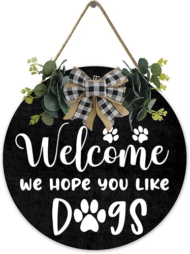 Letrero para puerta de casa de campo con texto en inglés «We Hope You Like Dogs», para puerta delantera, porche, decoración de bienvenida, para