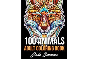 100 Animals Adult Coloring Book: Discover The Best Stress Relieving Coloring Pages...
