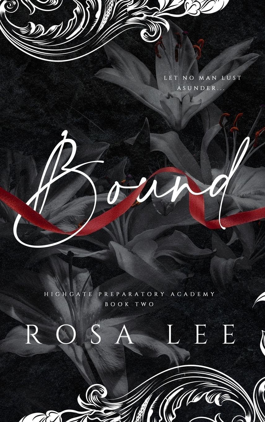 Bound: A Dark Forced Proximity Academy Romance: 2 (Highgate Preparatory Academy)