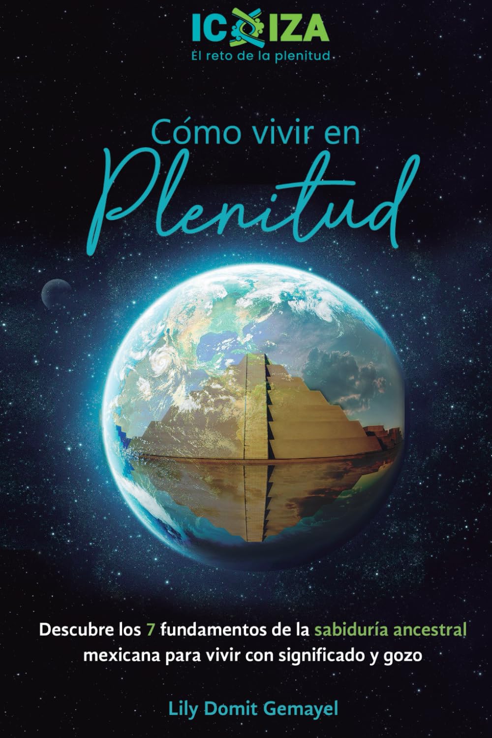Cómo vivir en Plenitud