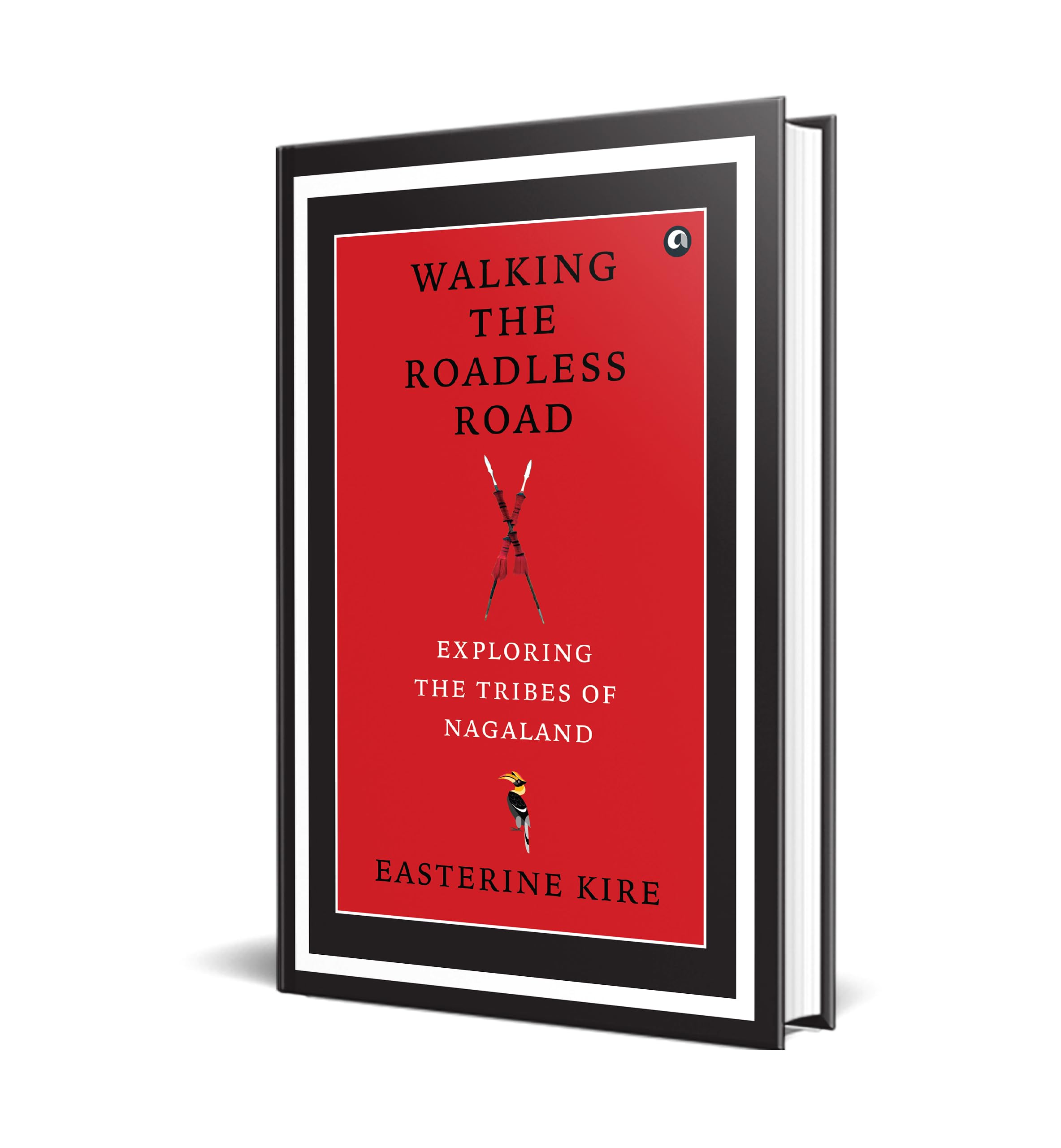 Walking the Roadless Road: Exploring the Tribes of Nagaland 1