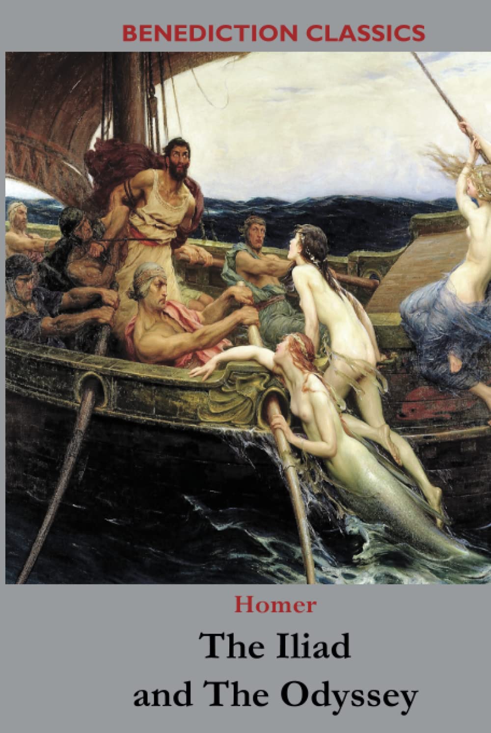 The Iliad and The Odyssey