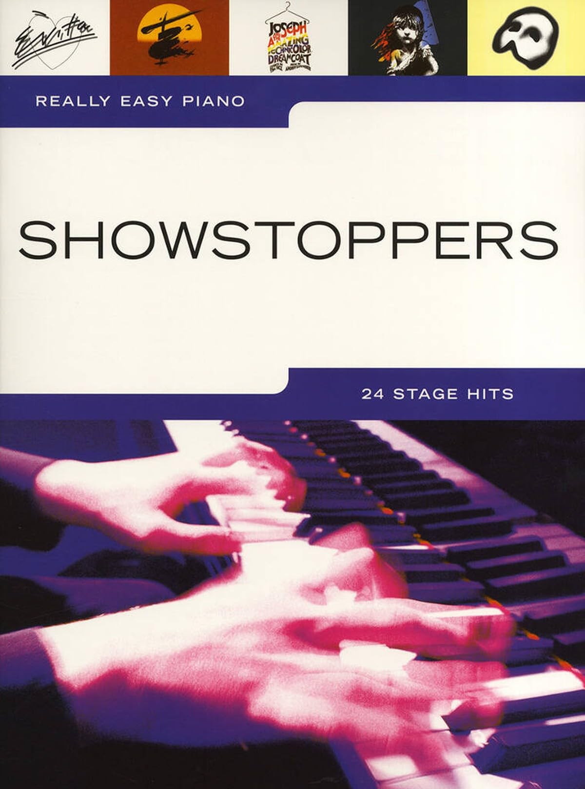 Really Easy Piano: Showstoppers - Easy Piano Songbook and Sheet Music for Elementary Piano Students | 24 Musical Theatre and Film Songs with Playing Tips, Background Notes and Helpful Guidance