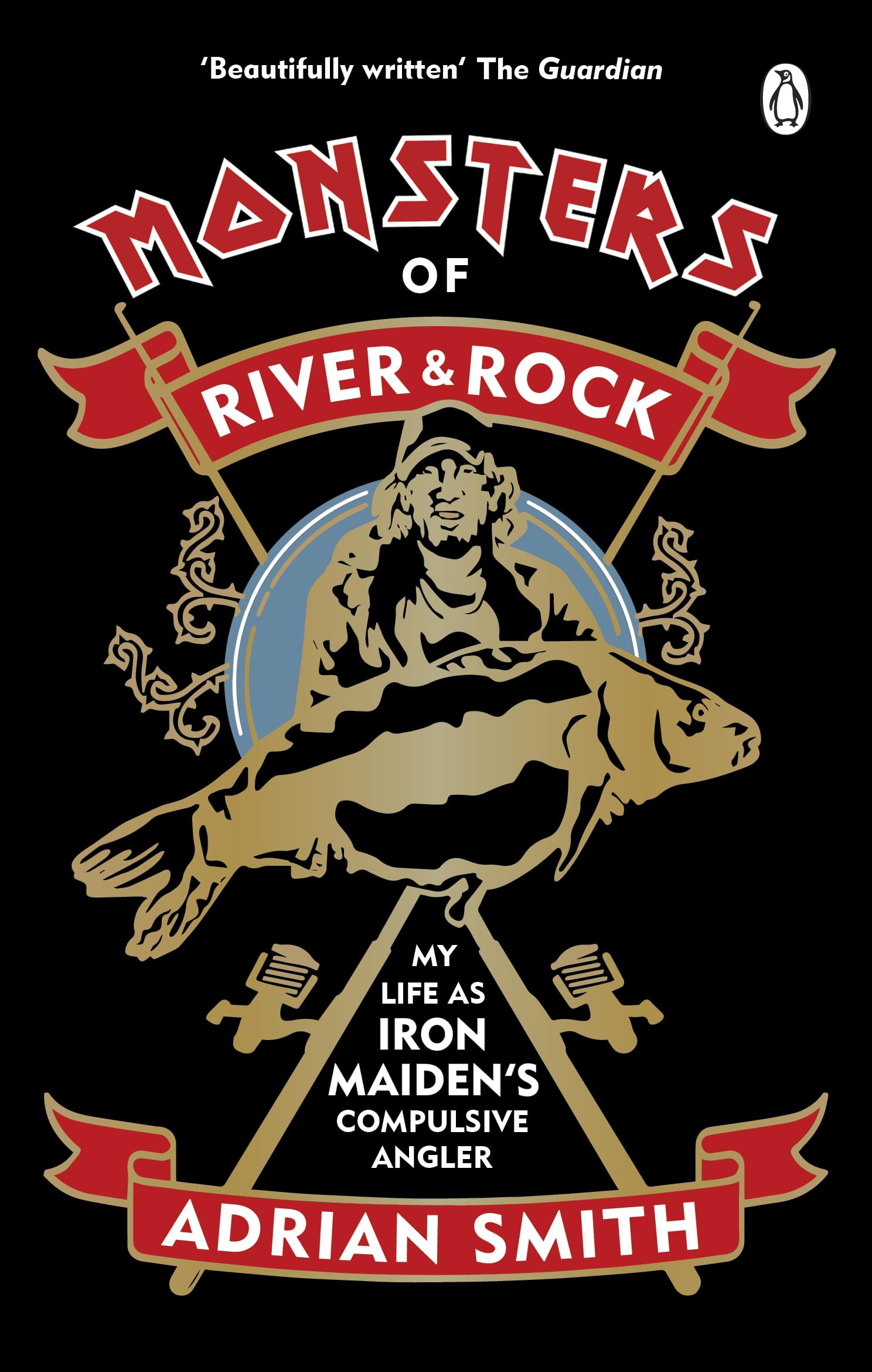 Virgin Books Monsters of River and Rock: My Life as Iron Maiden’s Compulsive Angler