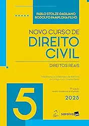 Novo Curso de Direito Civil - Vol.5 - Direitos Reais - 7ª Edição 2025