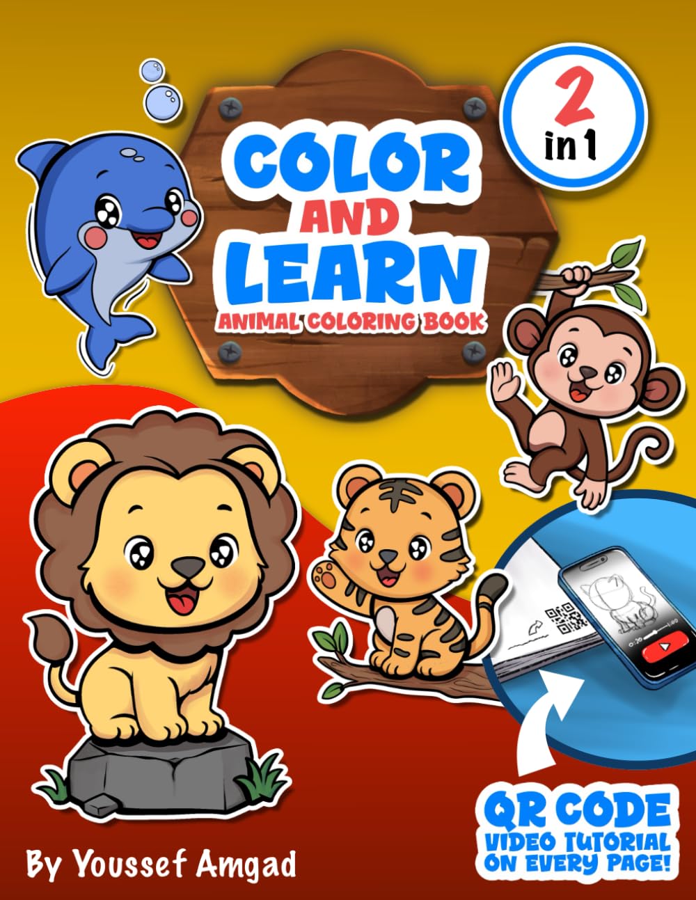 Color & Learn: 30 adorable animals to color and learn to draw – each page includes a QR code video tutorial!