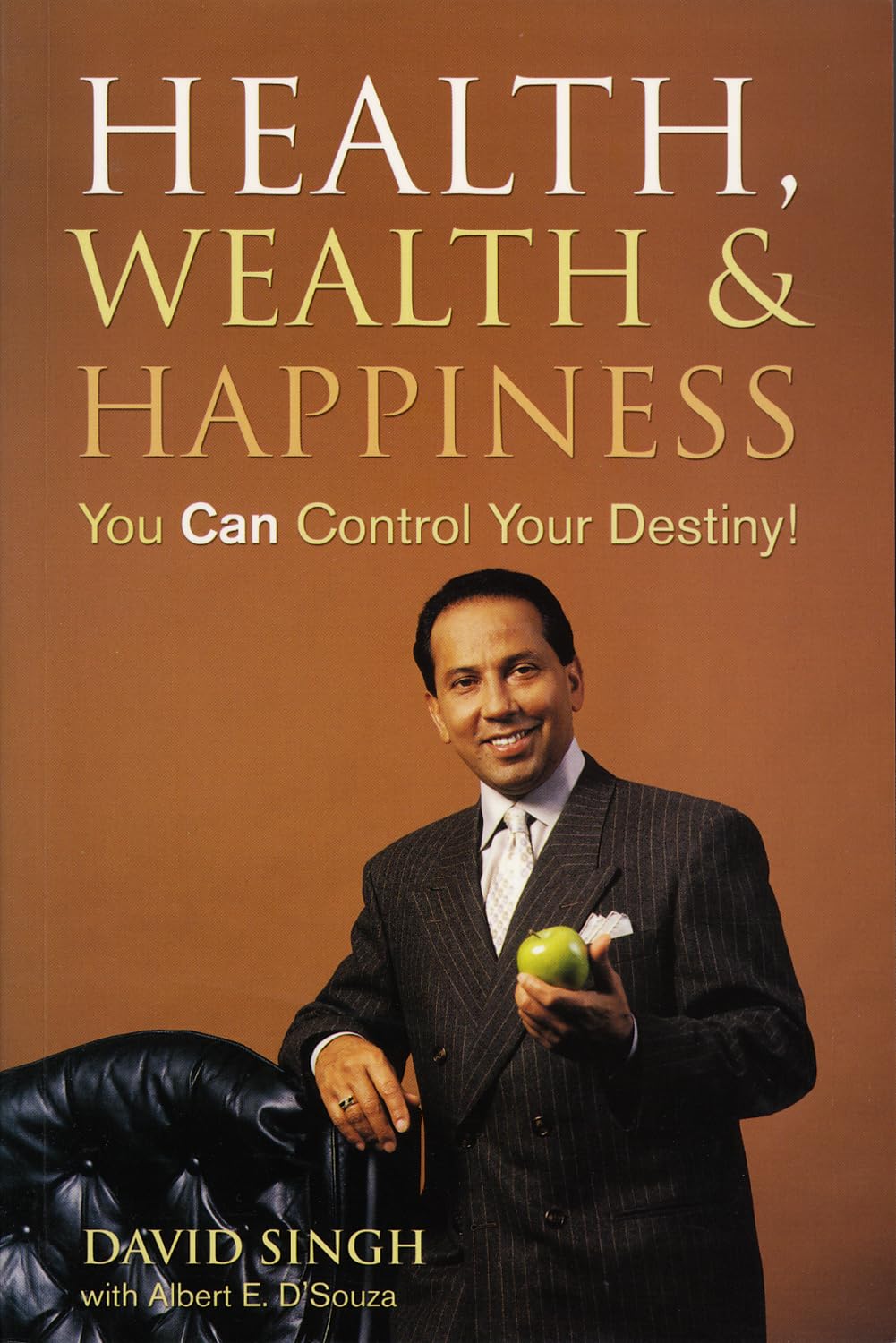 Buy Health, Wealth and Happiness: You Can Control Your Destiny! — BookShops.in