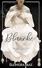 Download Blanche (HISTORIA) PDF