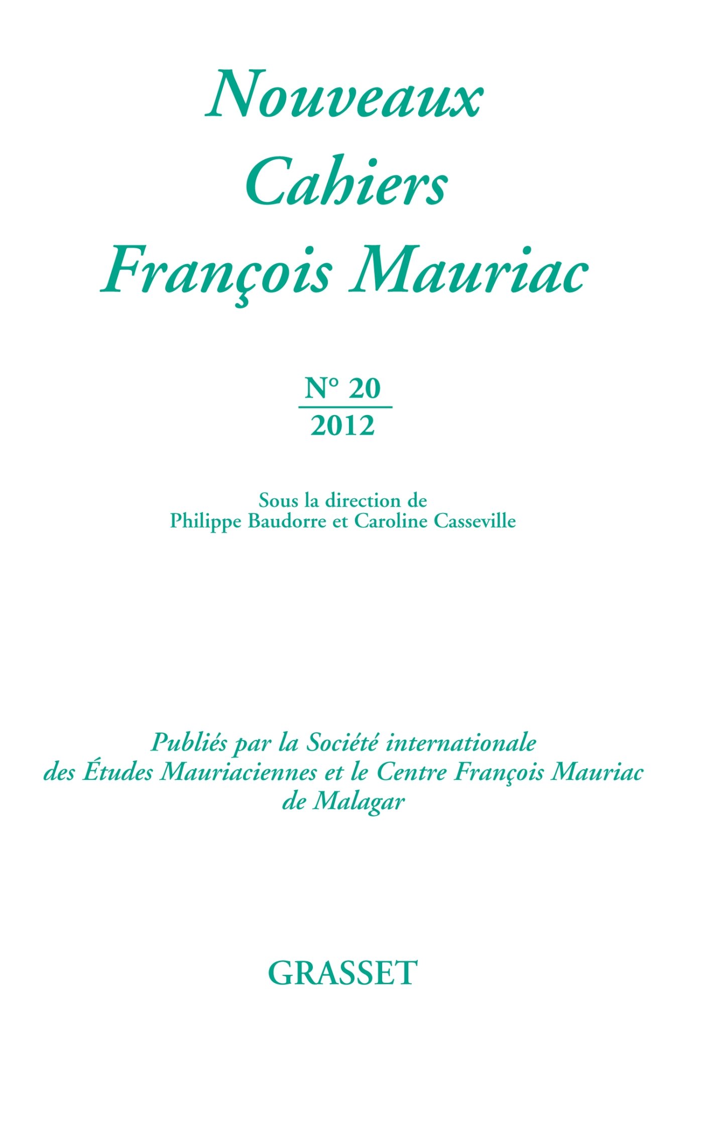 Nouveaux cahiers François Mauriac N°20 (GRAS.LITT.FR) (French Edition)