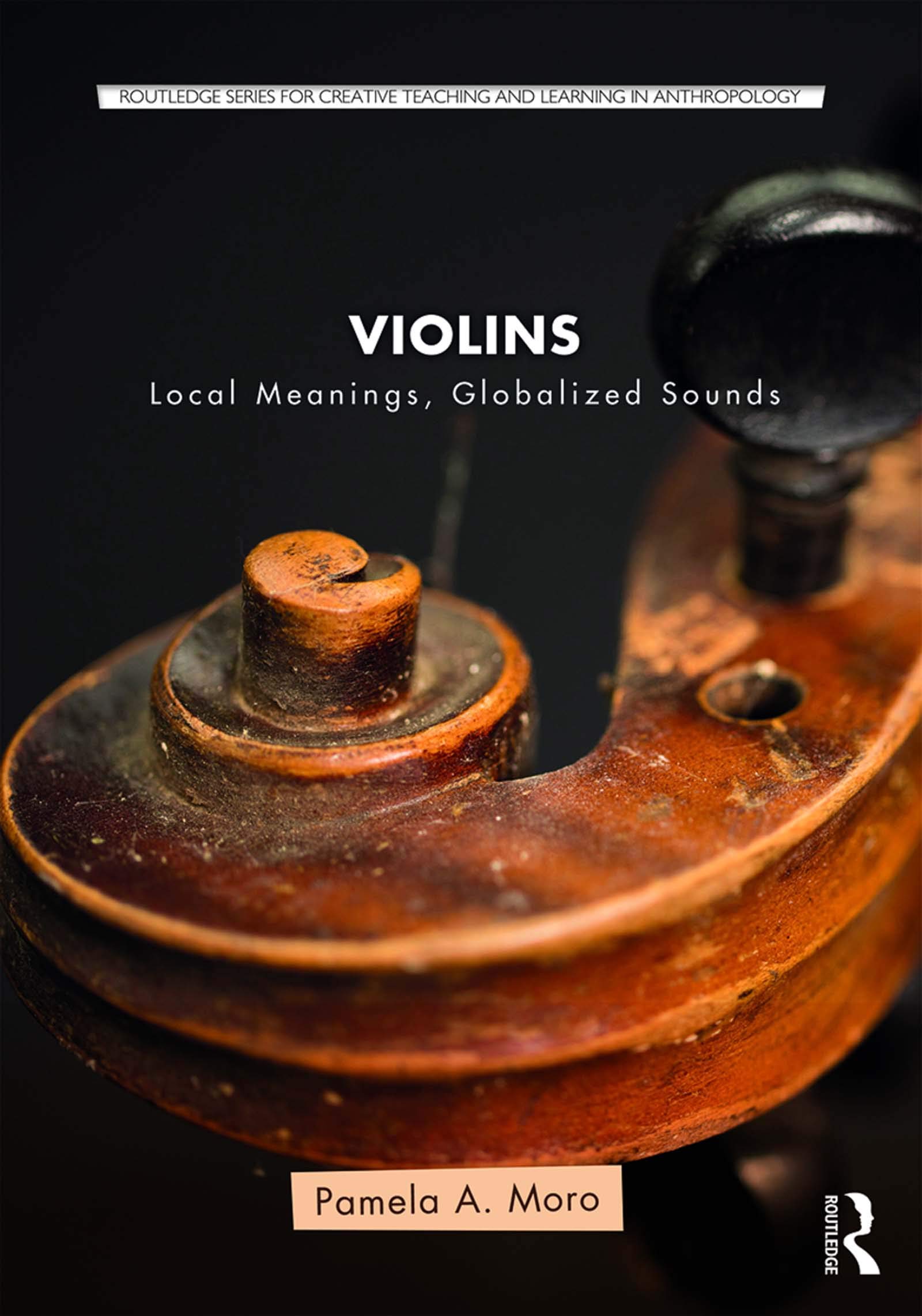 Violins local meanings globalized sounds decoder la mondialisation