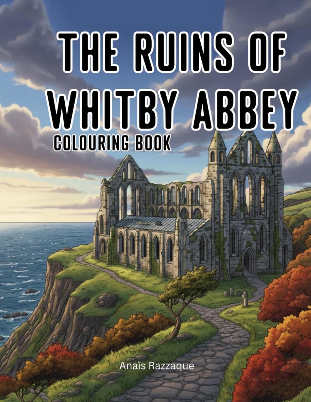 The Ruins of Whitby Abbey