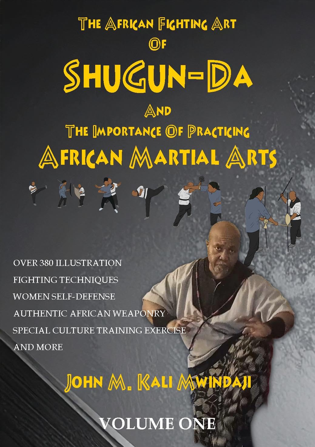 The African Fighting Art Of ShuGun-Da And The Importance Of Practicing African Martial Arts      [Print Replica] Kindle Edition