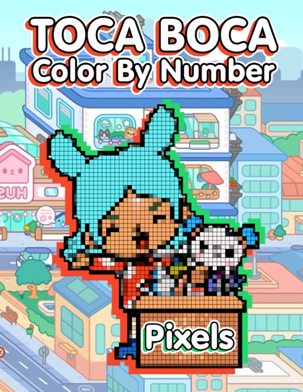 Buy Toca Boca Pixels Color By Number Lots Of Stunning Coloring Pages 