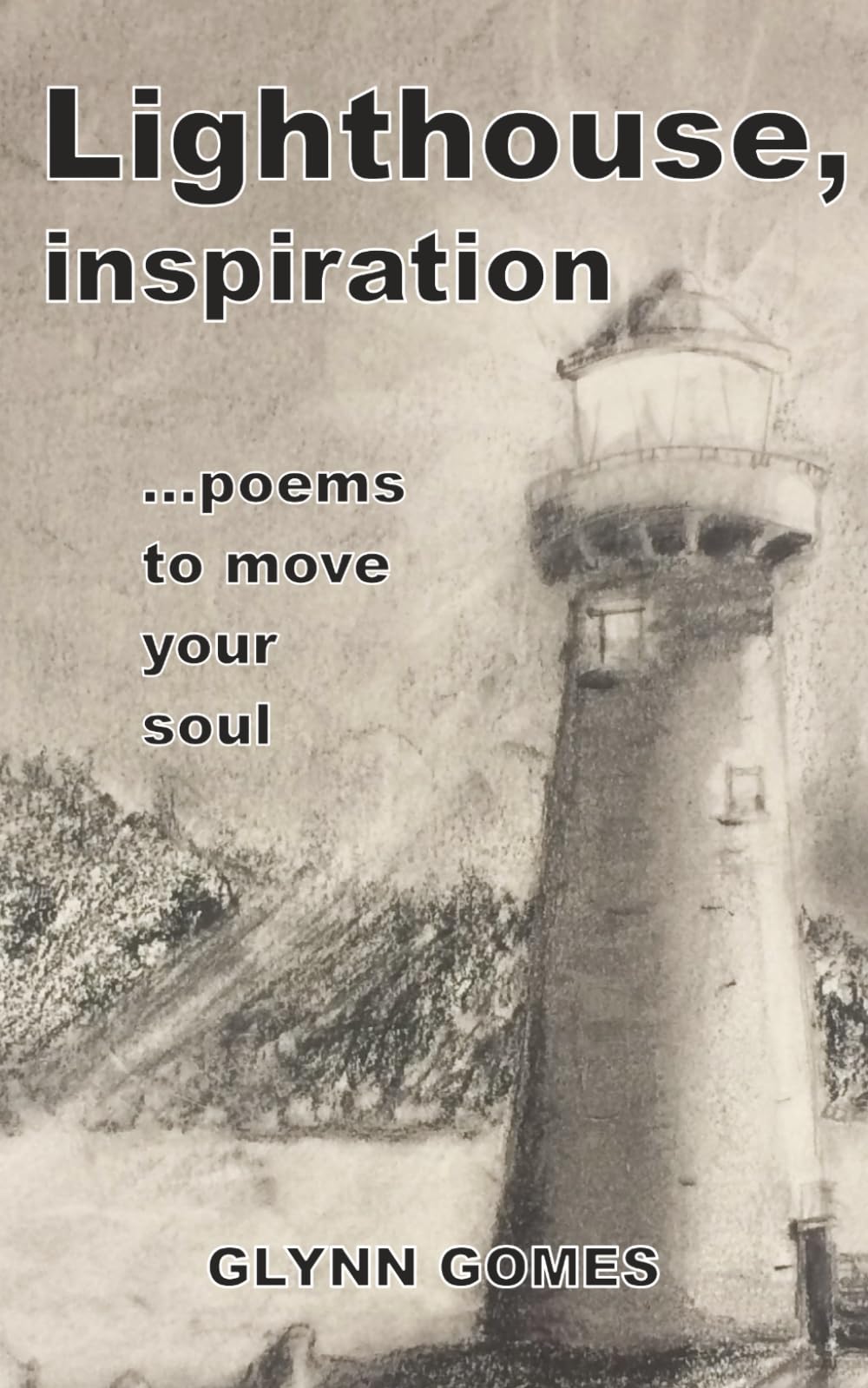 Lighthouse, inspiration: …poems to move your soul