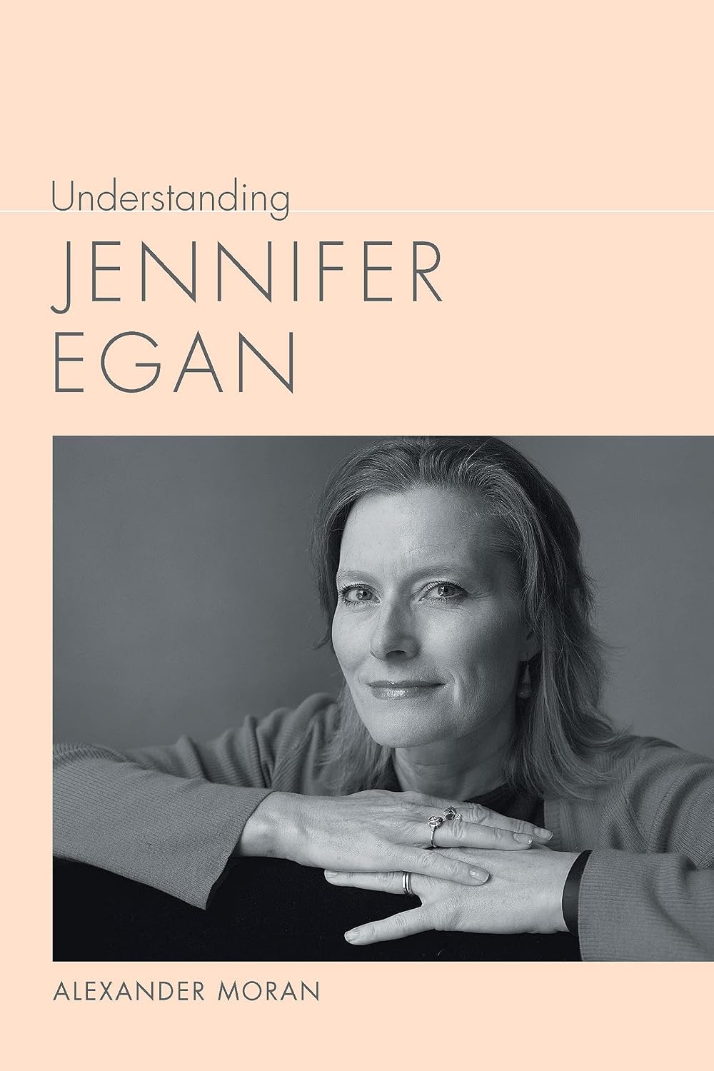 Understanding Jennifer Egan (Understanding Contemporary American Literature)
