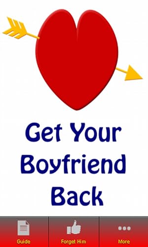 How To Get Your Boyfriend Back