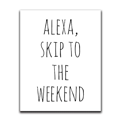 Moonlight Makers Funny Wall Decor With Sayings, Alexa Skip To The Weekend, Funny Wall Art, Room Decor for Bedroom, Bathroom, Kitchen, Office, Living