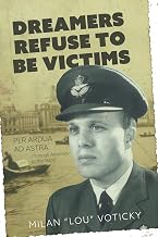 Dreamers Refuse to Be Victims: Per Ardua ad Astra (From Adversity to the Stars)