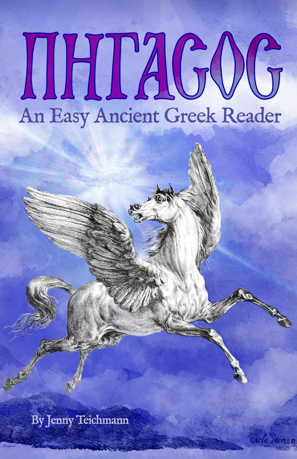 Pegasus. An Easy Ancient Greek Reader (Argos Press: Learn Ancient Greek)