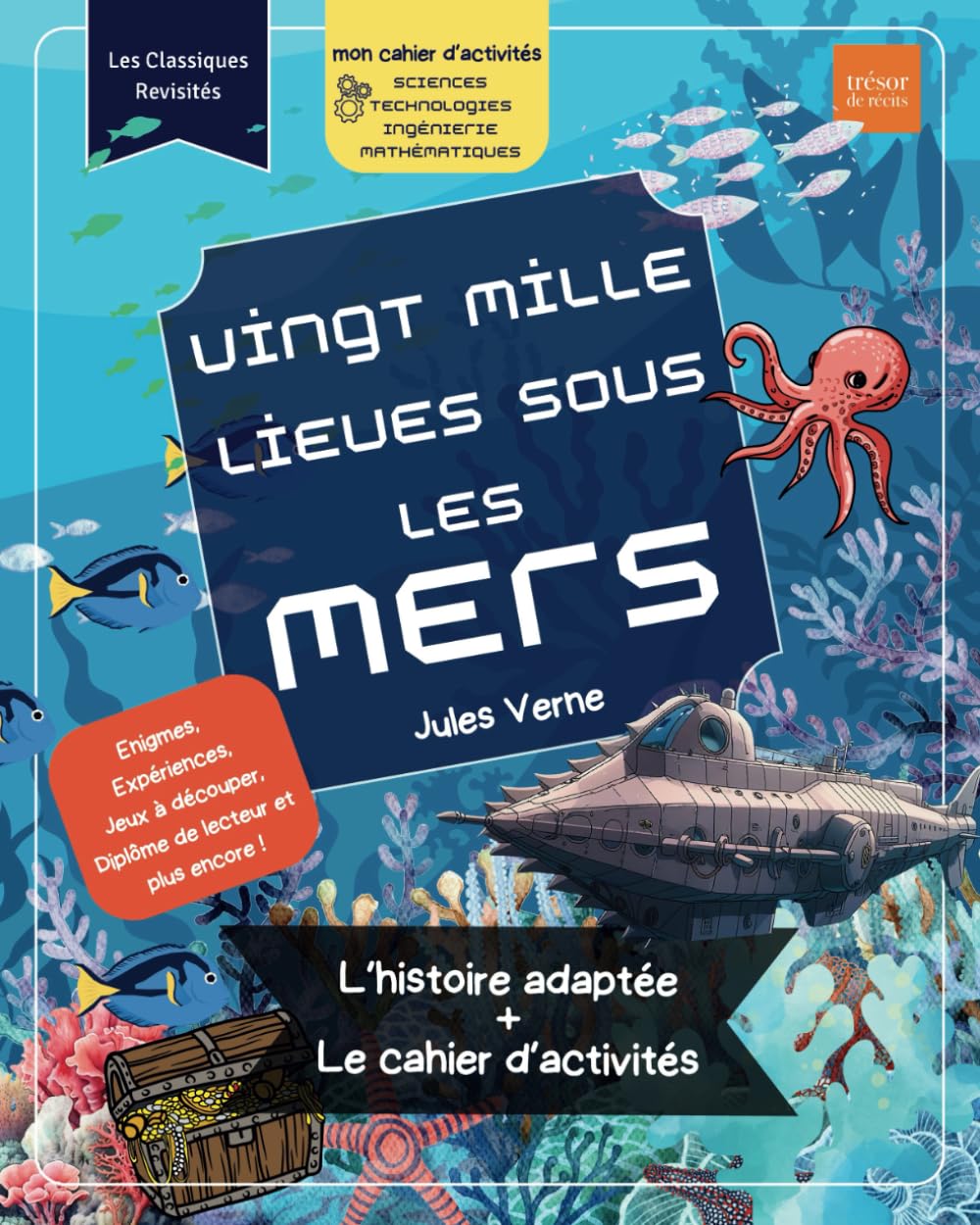 Vingt Mille Lieues sous les Mers - Jules Verne: L'histoire adaptée + le cahier d'activités - à partir de 7 ans | Capitaine Nemo et le Nautilus