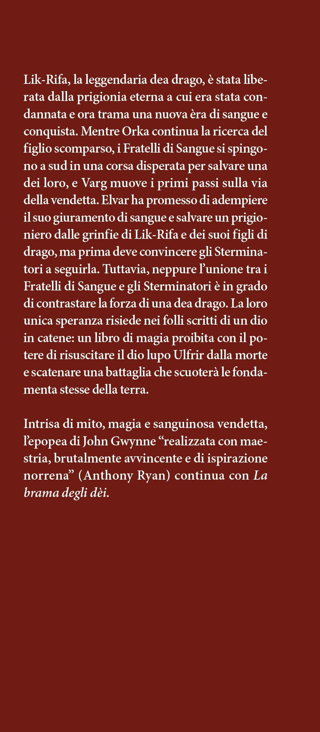 La brama degli dèi. La saga dei Fratelli di Sangue (Vol. 2)