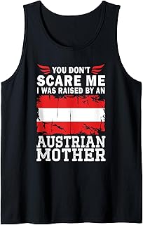 Raised by an Austrian Mother Mother's Day Austria Flag Tank Top