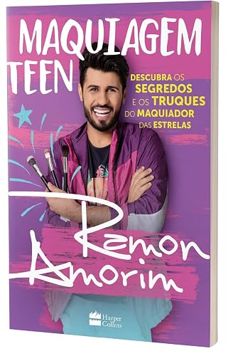 Maquiagem teen - Descubra os segredos e os truques do maquiador das estrelas