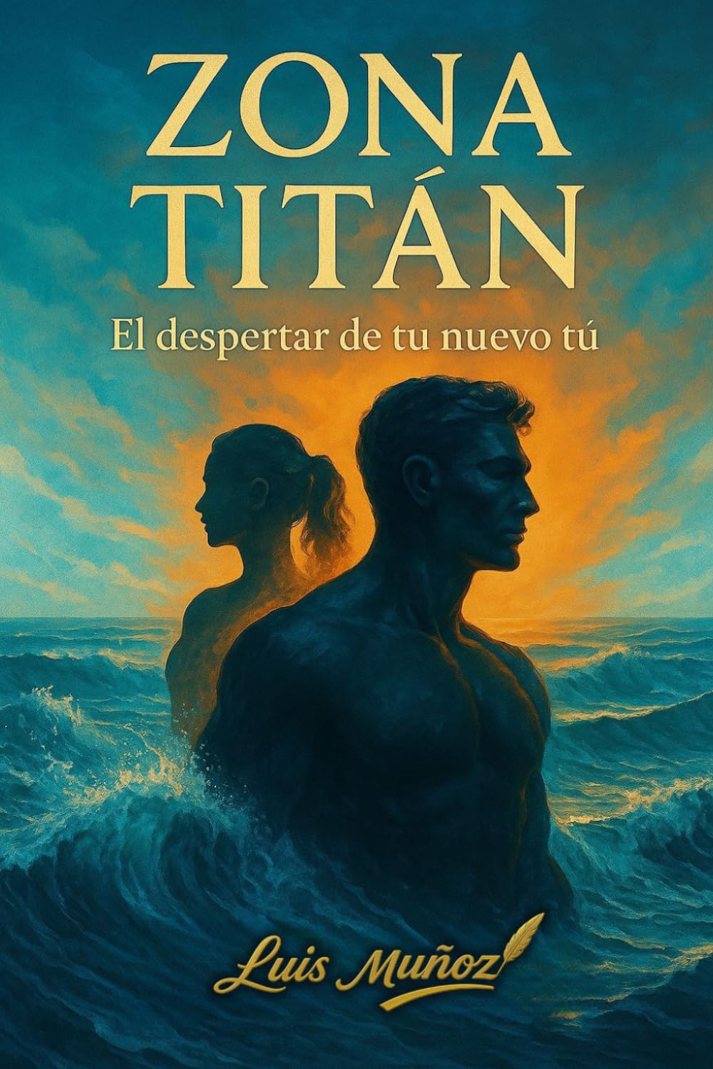 El Despertar de Tu Nuevo Tú: Zona Titán