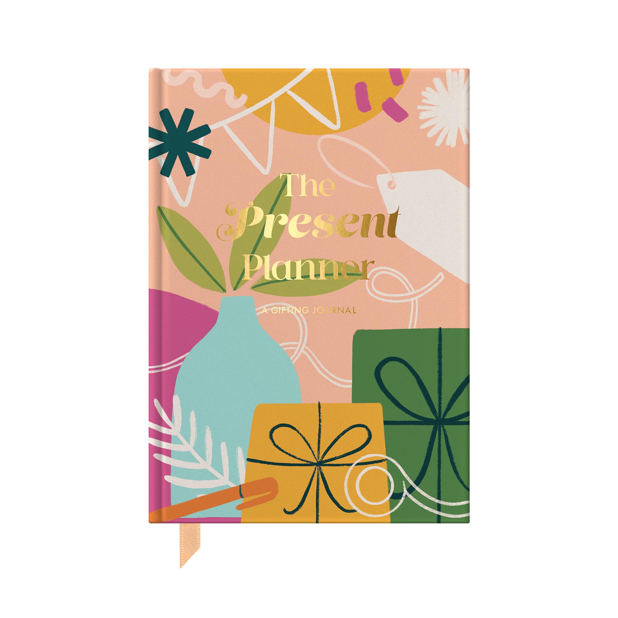 The Present Planner: Stop Guessing & Start Giving using The Ultimate Gift Planner: A gift management journal for every gifting occasion