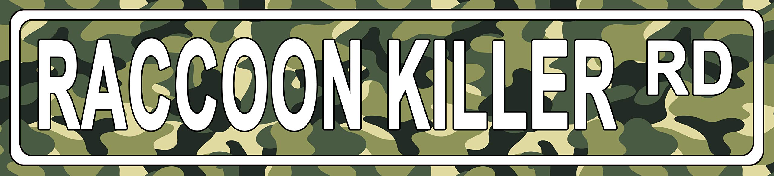 Makoroni - Raccoon Killer Hunting Aluminum Metal 4x18 inc. Decorative Street and Room Sign