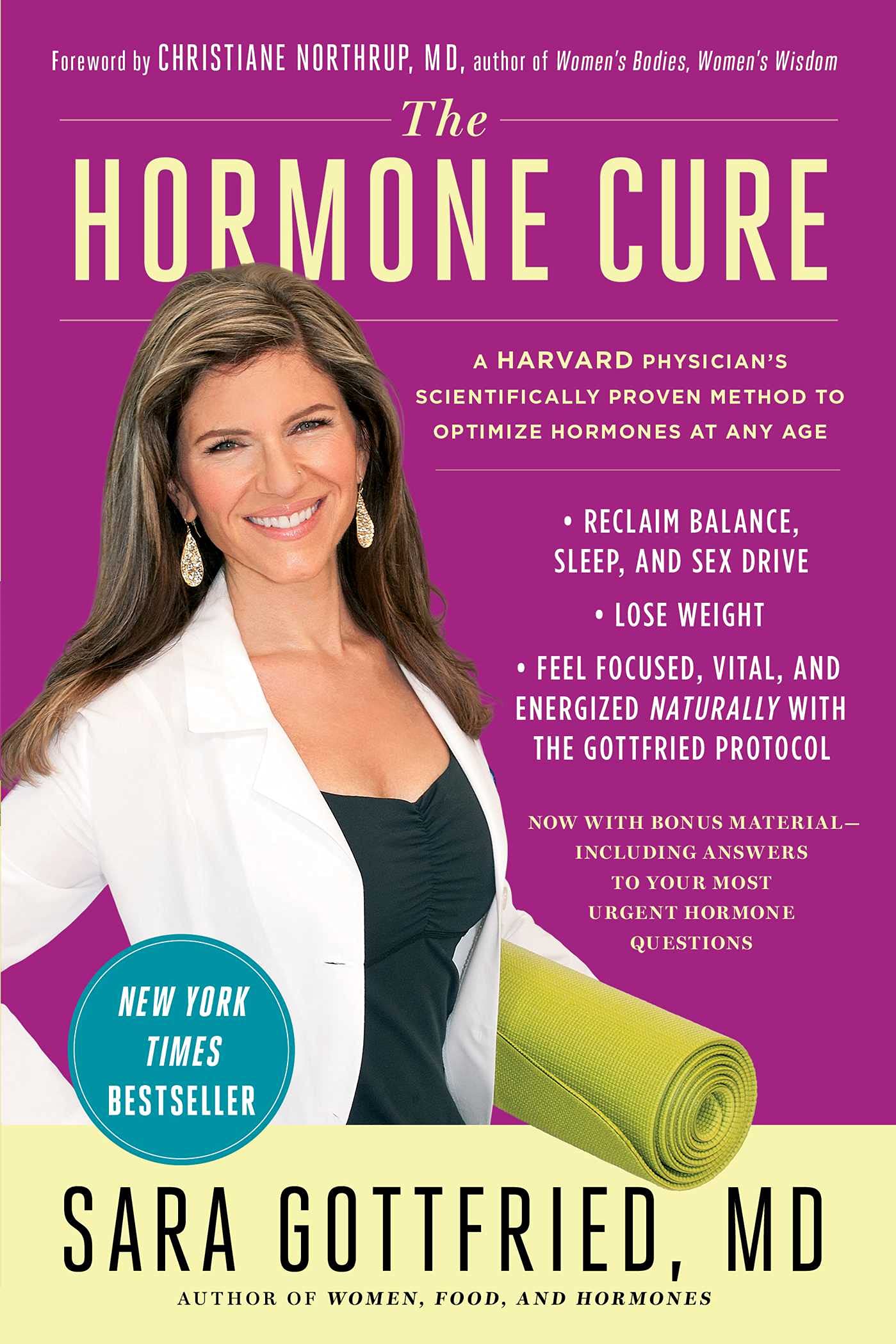 The Hormone Cure: Reclaim Balance, Sleep, Sex Drive and Vitality Naturally with the Gottfried Protocol
