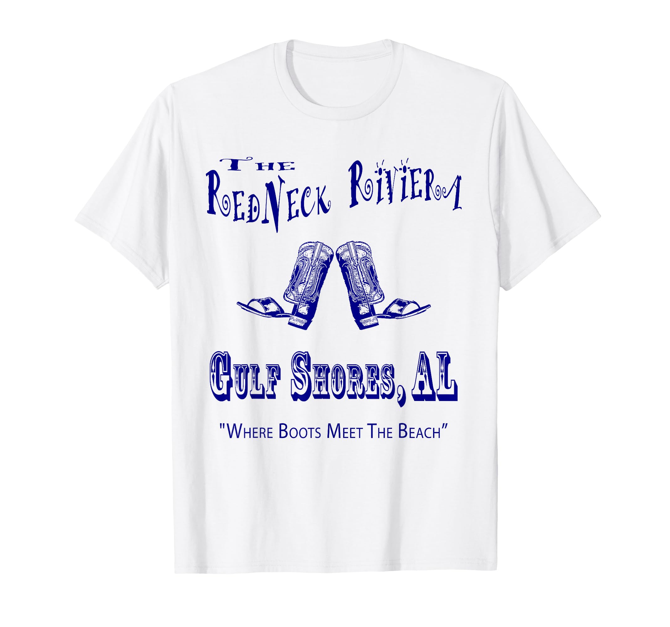 Redneck Riviera - Gulf Shores, AL T-Shirt