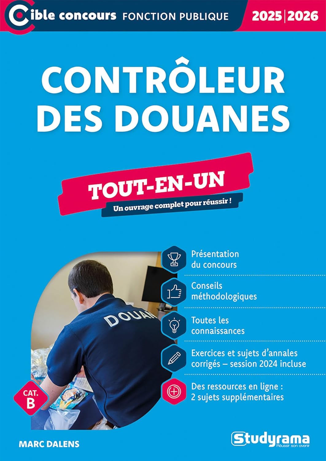 Contrôleur des douanes – Tout-en-un (Catégorie B – Concours 2025-2026