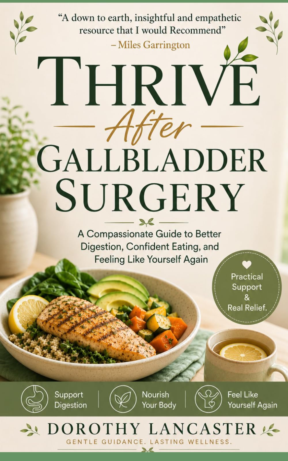 Thrive After Gallbladder Surgery: A Compassionate Guide to Better Digestion, Confident Eating, and Feeling Like Yourself Again