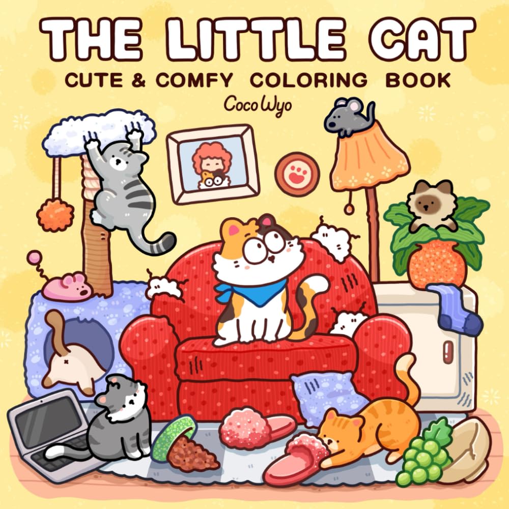 The Little Cat: Cozy Life of Kitty Coloring Book for Adults and Teens (Cozy & Cute Coloring)
