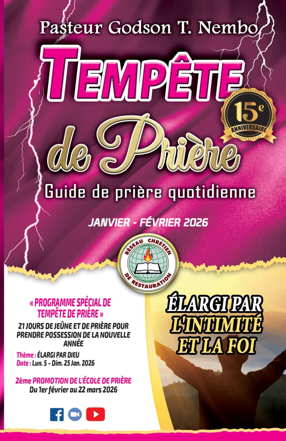Tempête de prière - Janvier & Février 2026: Élargi par l'intimité et la foi