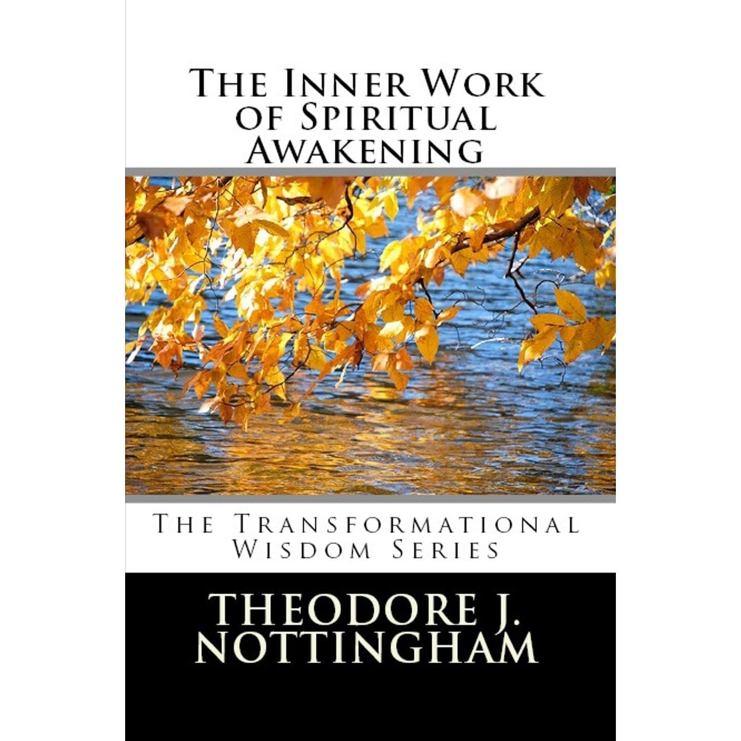 The Inner Work of Spiritual Awakening