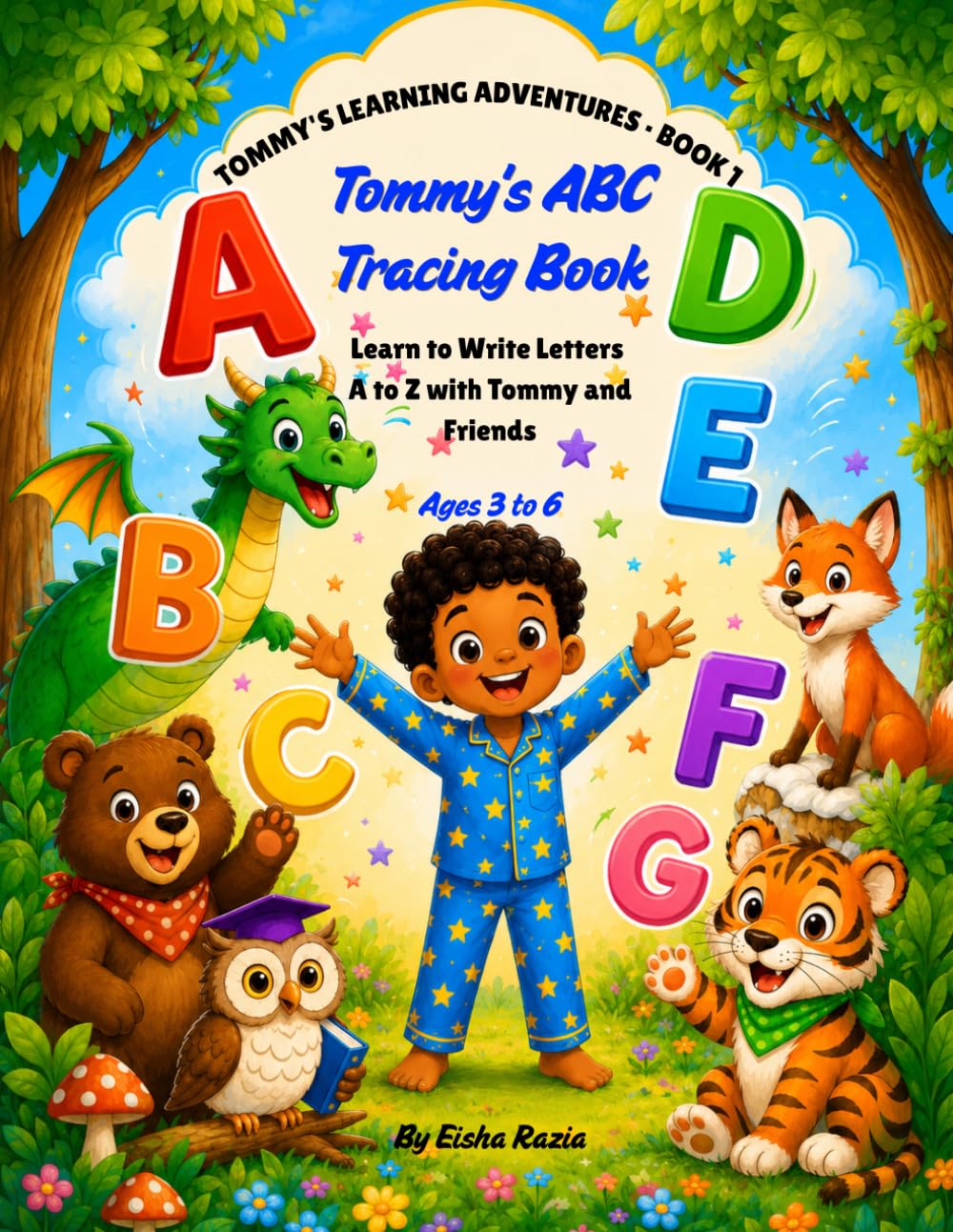 Tommy's ABC Tracing Book: Learn to Write Letters A to Z with Tommy and Friends (Tommy's Learning Adventures)