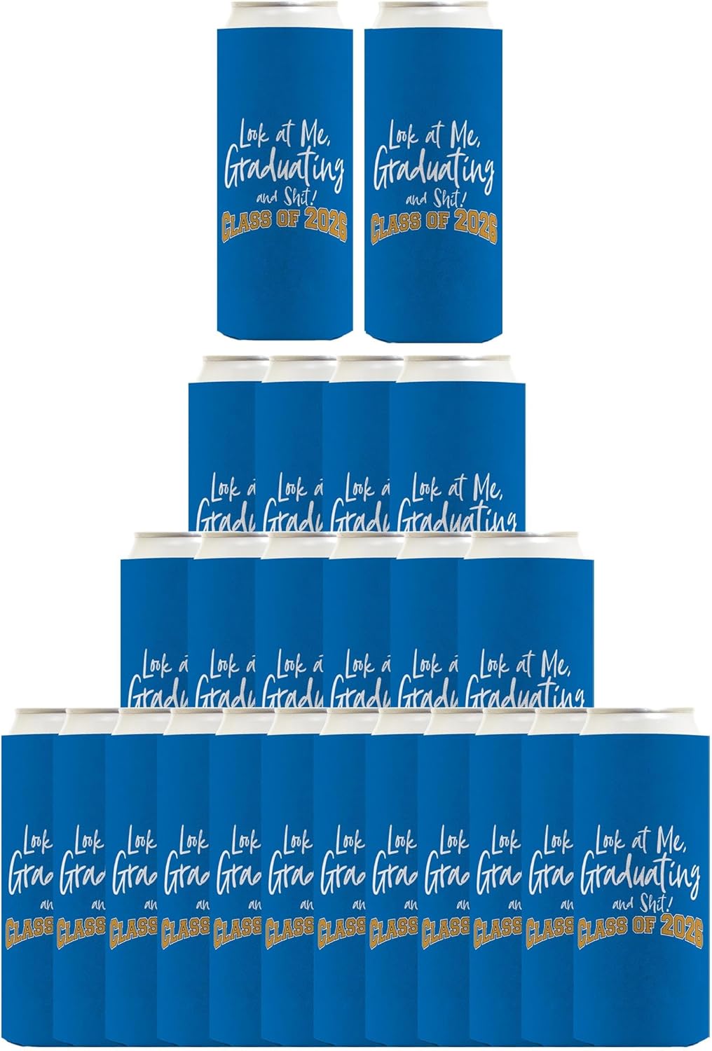 Graduation Drink Cooler Class of 2026 Look At Me Graduating Class of 2026 24-Pack Ultra Slim Can Drink Thermocoolers Party Pack