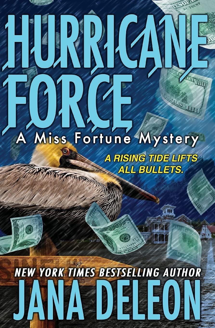 Hurricane Force: Volume 7 (Miss Fortune Mysteries)