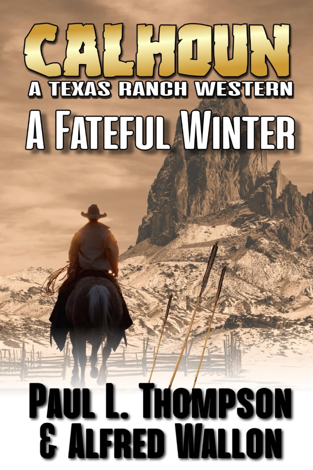 Calhoun: A Fateful Winter: A Texas Ranch Western (A Calhoun Western Ranching Series)